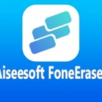 Aiseesoft FoneEraser 2024
