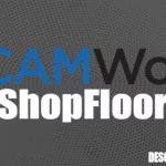 CAMWorks ShopFloor SP0