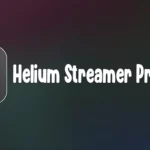 Helium Streamer Premium