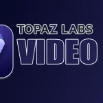 Topaz Video AI